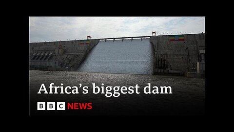 Ethiopia launches Africa’s biggest dam | BBC News