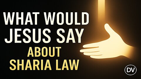 What Would Jesus Say About Sharia Law? A Gentle, Loving Message for All People