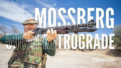 Mossberg 590A1 Retrograde