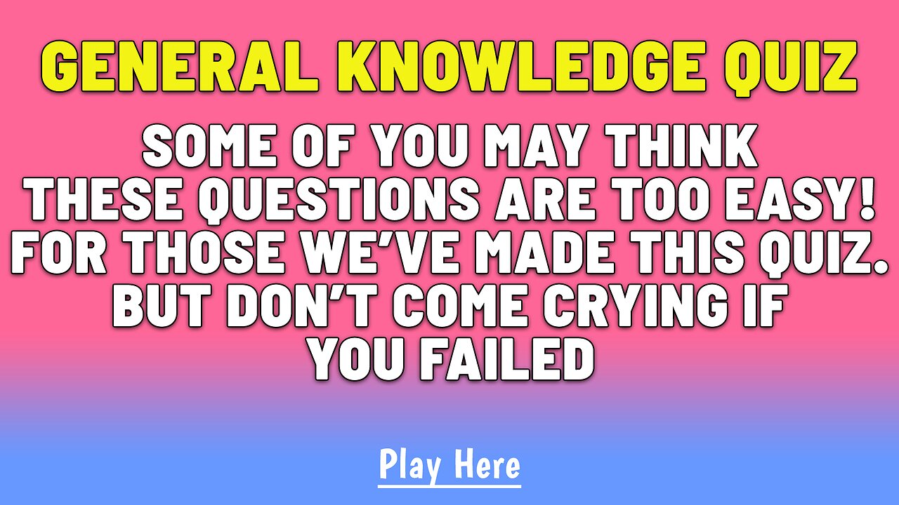 Unbeatable Knowledge Quiz