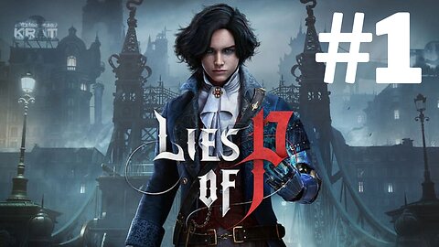 Lies of P - Part 8