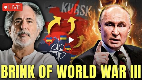 PEPE ESCOBAR: RUSSIA READIES WAR WITH NATO, PUTIN'S DEVASTATING REVENGE FOR KURSK INVASION IS NEXT