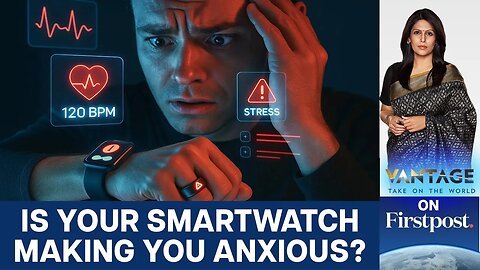 The Dark Side of Wearables: Why We’re Addicted to Numbers | Vantage with Palki Sharma | N18G
