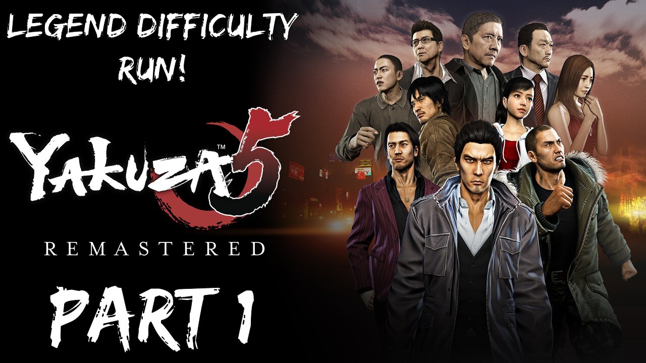 Yakuza 5 Legend Difficulty Run!! Part 1 (Last Stream for 2024, Happy New Year!!!)