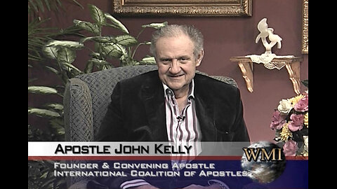 Apostle John Kelly - Founder & Convening Apostle, International Coalition of Apostles