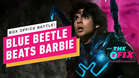 Blue Beetle Barely Beats Barbie at Box Office - IGN The Fix - Entertainment