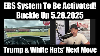 Juan O Savin & Nino Rodriguez Buckle Up 5.28.25: EBS System Activated; Trump & White Hats' Next Move