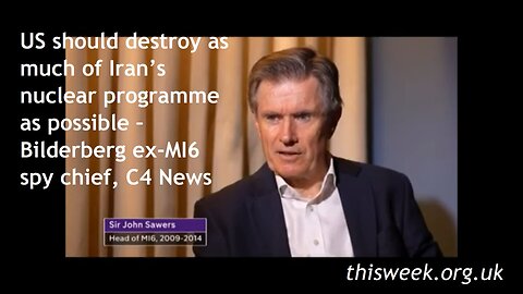 US should just hammer Iran's nuclear programme now: #Bilderberg #MI6 spy chief John Sawers, C4 News