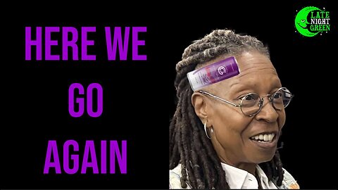 Whoopi Goldberg Tries Weed Biz… Again?! | Third Time’s the Charm?
