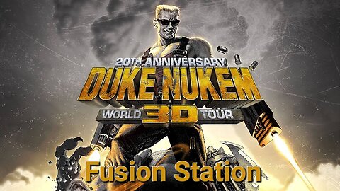 Duke Nukem 3D: 20th Anniversary World Tour - E2L4 Fusion Station