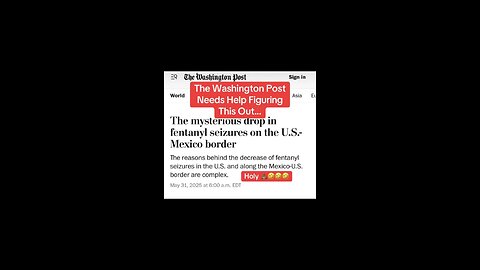 The Washington Post can’t figure out what’s caused fentanyl seizures at the border to drop…