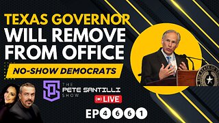 Texas Governor Will REMOVE FROM OFFICE Democrat Lawmakers Who Fled From Texas [EP 4661]