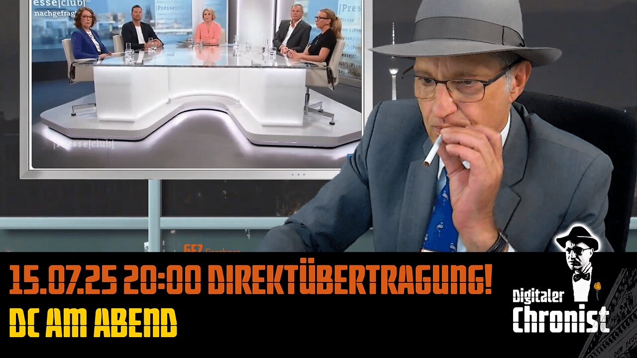 Aufzeichnung vom 15.07.25 Direktübertragung! DC am Abend