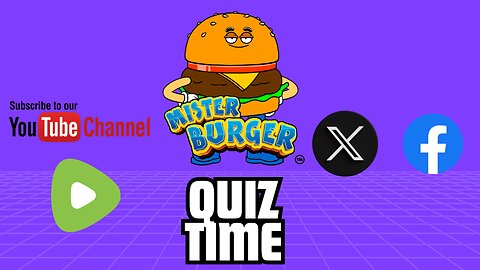 Mr. Burger’s 30-Minute Quiz Blitz! Starring Kira trivia goddess and Quizmaster Darnell Quigley!