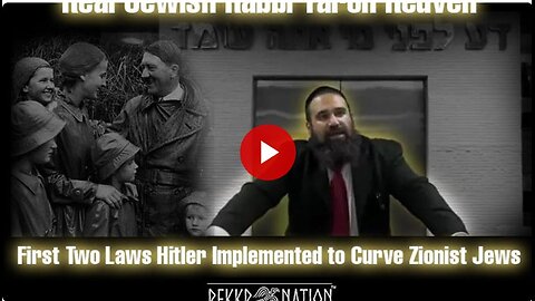 Jewish Zionism: Real Jewish Rabbi Yaron Reuven – First Two Laws Hitler Implemented to Curve Zionist