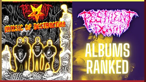 ☠Pestilent Death Albums Ranked☠