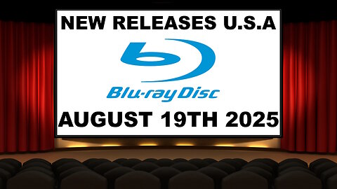 NEW Blu-ray Releases [AUGUST 19TH 2025 | U.S.A]