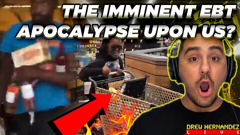 INCOMING: IMMINENT EBT APOCALYPSE IS UPON US?!
