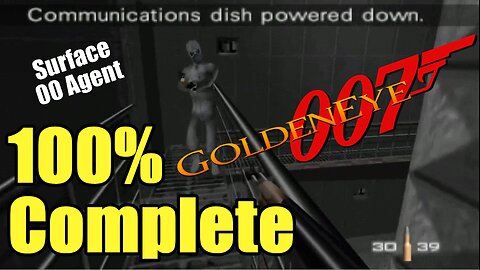 Surface 00 Agent All Objectives Complete Goldeneye 007