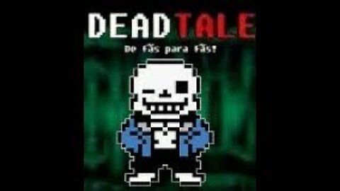 La gran verdad acerca de DEADTALE_DEADGAME 😔