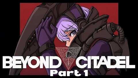 Beyond Citadel - Where Were You When The Trumpets Cried?