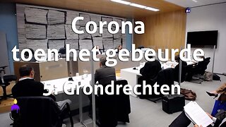Corona toen het gebeurde - 5: grondrechten
