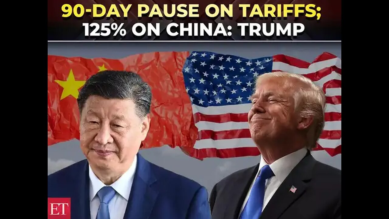 Trump Imposes 90-Day Pause on Tariffs for Over 75 Countries, Excludes China