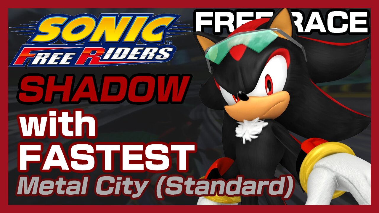Sonic Free Riders (No Kinect Patch): Shadow With Fastest on Metal City (Standard)