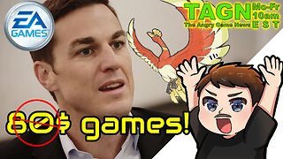 🔴 TAGN #044 - No $80 EA Games for NOW!