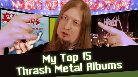 ▶️My Top 15 Thrash Metal Albums◀️