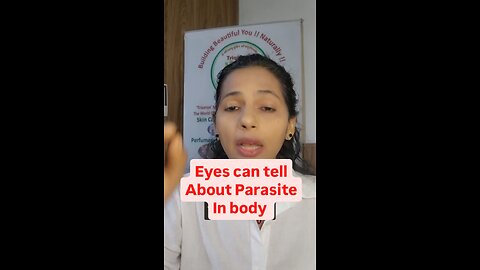 Eyes Can Tell About Parasites In The Body