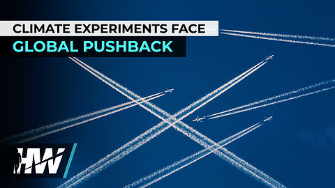 CLIMATE EXPERIMENTS FACE GLOBAL PUSHBACK