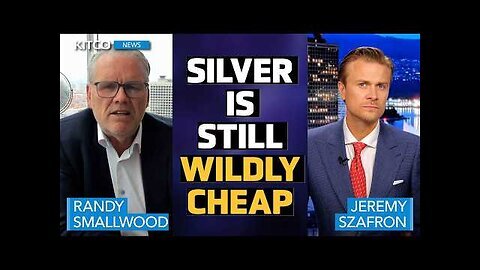 Silver Is Set to Explode, Gold Has Surpassed the Euro - We’re Just Getting Started - Randy Smallwood