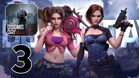 Doomsday Last Survivors - Gameplay Walkthrough | Part 3 (Android, iOS)