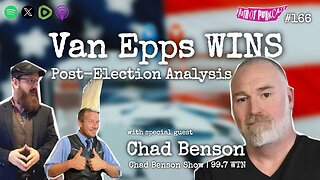 Patriot Punkcast #166 - Van Epps WINS w/ Chad Benson