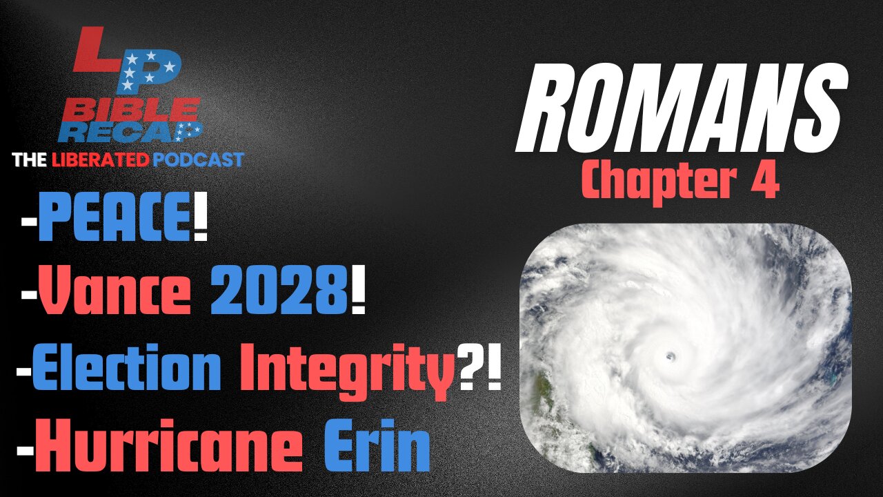 EP. 65 PEACE! + Vance 2028! + President Trump Is Getting RID Of Mail In Ballots! + Romans Chapter 4