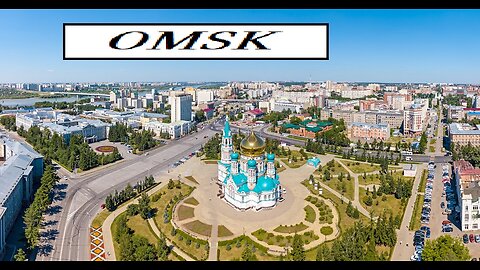 CITY OF WORLD---OMSK