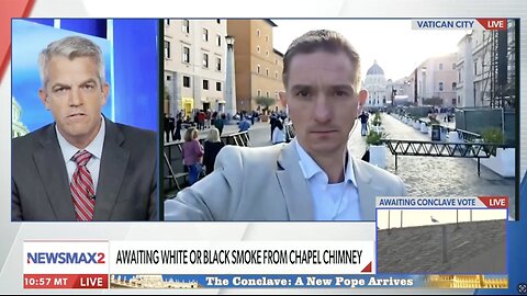 NEWSMAX: Awaiting Conclave Vote - Is it gonna be black or white smoke?