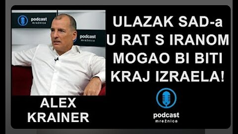 Alex Krainer – "Bojim se da od Hrvatske na kraju ne ostanu ostaci ostataka"
