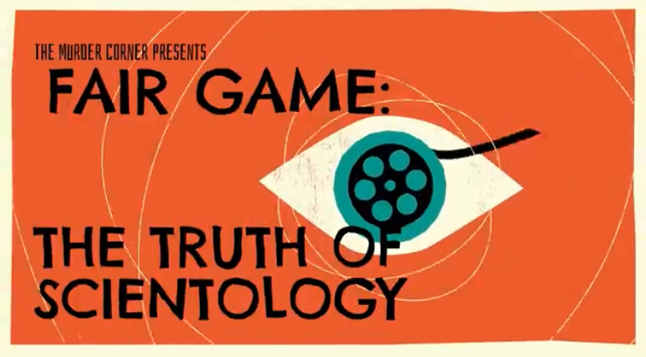 Fair Game: The Truth of Scientology [Cult Documentary]