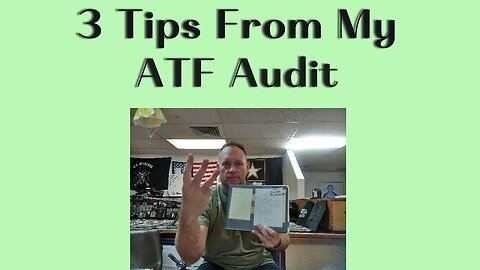 ATF Inspection 3 Lessons Learned #ATFInspection