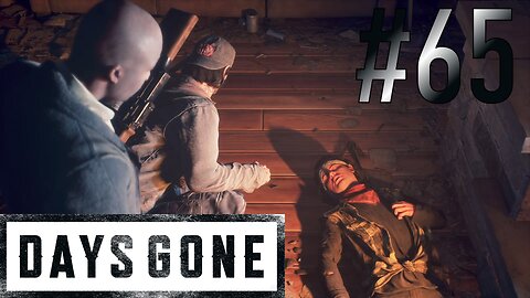 Letting Taylor Go | Days Gone #65