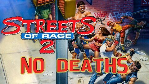 Streets of Rage 2 (Genesis) No deaths
