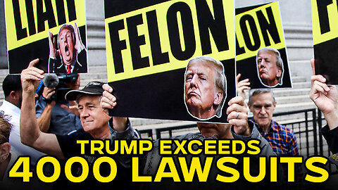 Donald Trump Has Racked Up Over 4000 Lawsuits