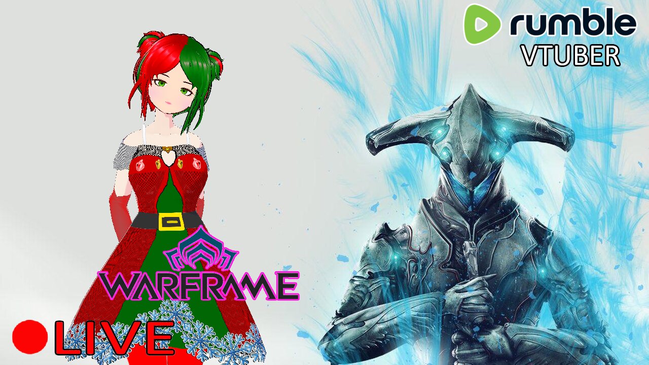 (VTUBER) - Trying to become a Master Tenno - WARFRAME - RUMBLE