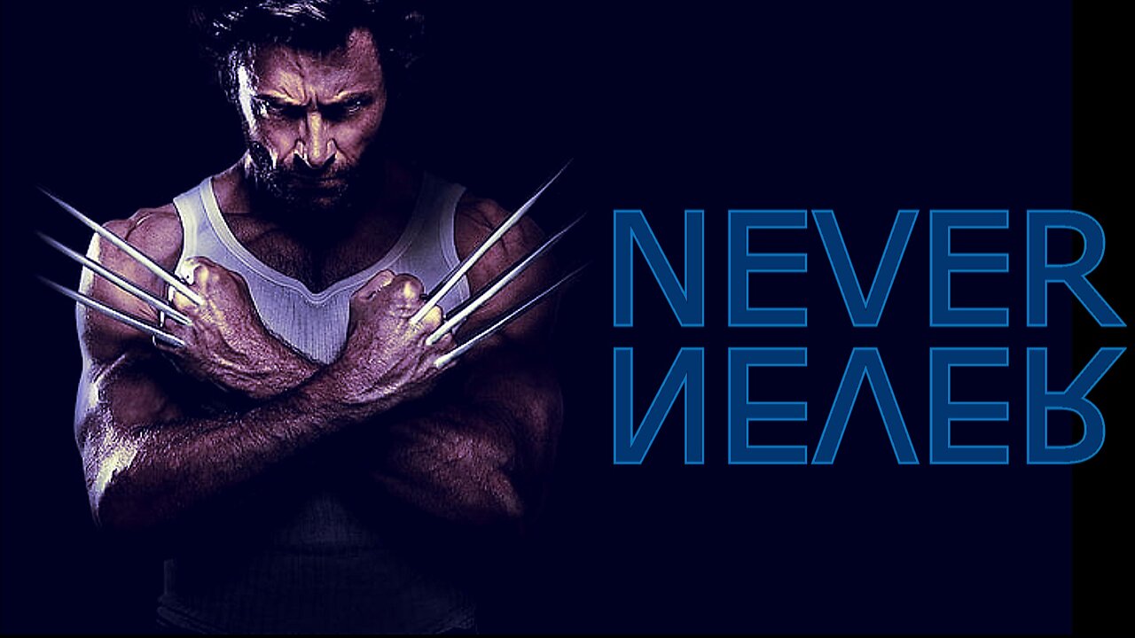 Logan Howlett/Wolverine || Never Never