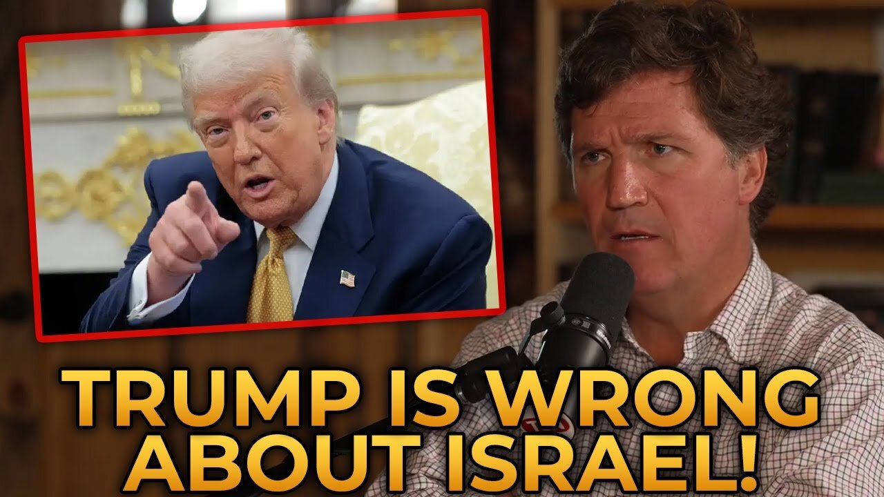 Tucker Carlson SLAMS Donald Trump for His Addiction To Israel