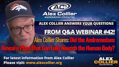 Alex Collier Shares: Did the Andromedans Reveal a Plant That Can Fully Nourish the Human Body?