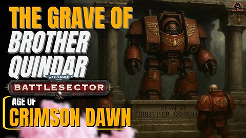 🛡️ Warhammer 40K Battlesector – Quindar Mission Guide | Age of Crimson Dawn Campaign 💬