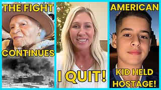 Marjorie Taylor Greene OUT, Tulsa Massacre Survivor Passes, Israel Captures & HARMS US Teen